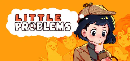 Little Problems: A Cozy Detective Game