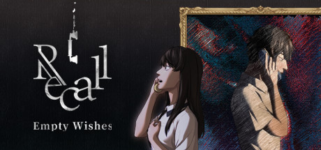 Recall: Empty Wishes 空願